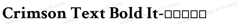 Crimson Text Bold It字体转换